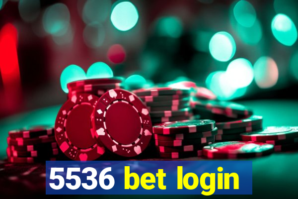 5536 bet login